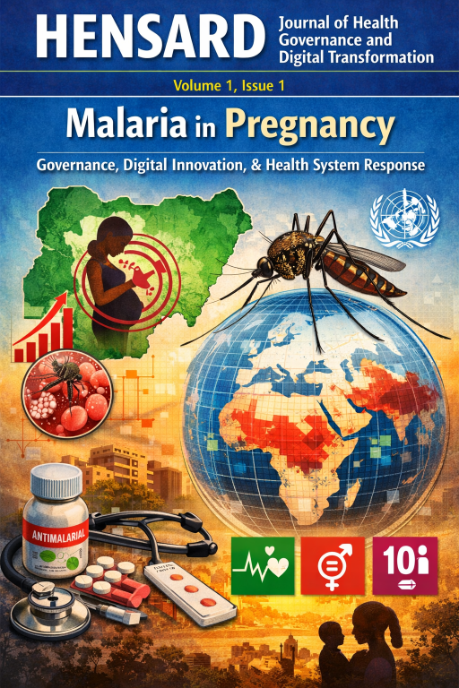 					View Vol. 1 No. 1 (2026): Volume 1, Issue 1 : Malaria in Pregnancy – Governance, Digital Innovation, and Health System Response
				